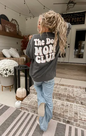 Charcoal The Dog Mom Club Sweatshirt